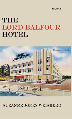 The Lord Balfour Hotel - Weisberg, Suzanne Jones