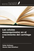 Las células mesenquimales en el crecimiento del cartílago II Las células mesenquimales en el crecimiento del cartílago II