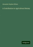 A Contribution to Agricultural Botany