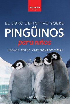 Cover Pingüinos El Libro Definitivo sobre Pingüinos para Niños