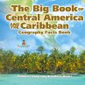 The Big Book of Central America and the... - Bild 1