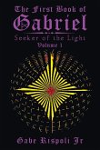 The First Book of Gabriel The First Book of Gabriel