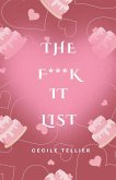The F**K It List The F**K It List