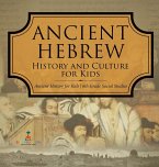 Ancient Hebrew History and Culture for Kids   Ancient History for Kids   6th Grade Social Studies