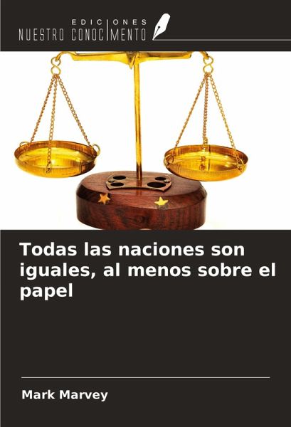 Todas las naciones son iguales, al menos sobre el papel