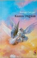 Kumru Dügünü - Gecgel, Kenan