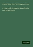 A Compendious Manual of Qualitative Chemical Analysis