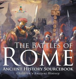 Cover The Battles of Rome - Ancient History Sourcebook   Children's Ancient History