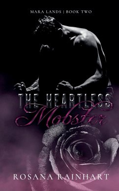 The Heartless Mobster - Rainhart, Rosana