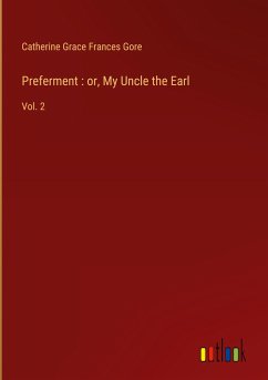 Preferment : or, My Uncle the Earl - Gore, Catherine Grace Frances