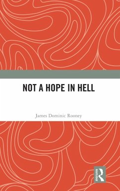 Not a Hope in Hell - Rooney, James Dominic