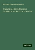 Ursprung und Entwicklung der Colonieen in Nordamerica. 1496-1776