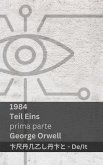 1984 (Teil Eins / Prima Parte)