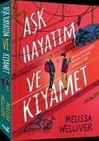 Ask Hayatim ve Kiyamet - Welliver, Melissa