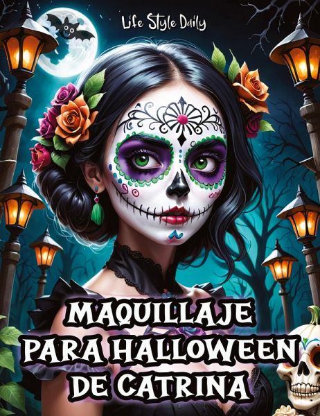 Maquillaje para Halloween de Catrina Maquillaje para Halloween de Catrina