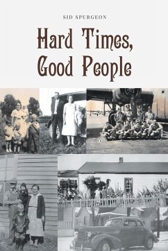 Hard Times, Good People - Spurgeon, Sid