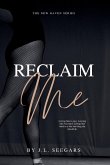 Reclaim Me