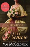 THE PROMISE (A PROMESSA) THE PROMISE (A PROMESSA)