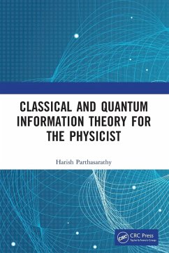 Classical and Quantum Information Theory for the Physicist - Parthasarathy, Harish