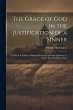 The Grace of God in the Justification... - Bild 1