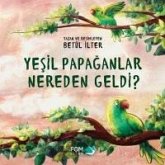 Yesil Papaganlar Nereden Geldi Yesil Papaganlar Nereden Geldi