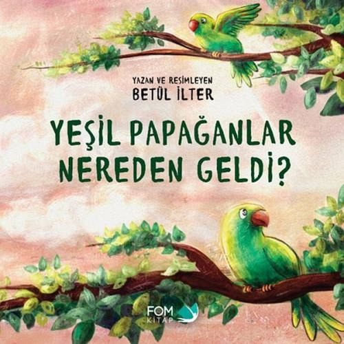 Yesil Papaganlar Nereden Geldi