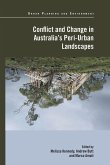 Conflict and Change in Australia's Peri-Urban Landscapes Conflict and Change in Australia's Peri-Urban Landscapes