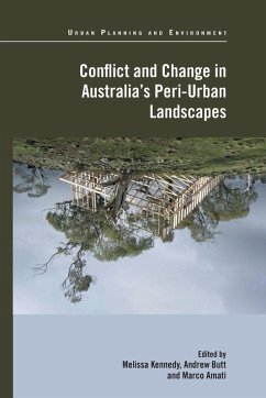 Conflict and Change in Australia's Peri-Urban Landscapes - Kennedy, Melissa; Butt, Andrew; Amati, Marco
