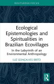 Ecological Epistemologies and Spiritualities in Brazilian Ecovillages