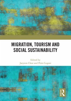 Migration, Tourism and Social Sustainability Cover Migration, Tourism and Social Sustainability