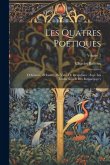 Les quatres poétiques: D'Aristote, d'Horace, de Vida, de Despreaux: avec les traductions & des remarques \; Volume 2