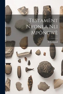 Testamènt Nyonla Nli Mpôngwè - Good, A. C.