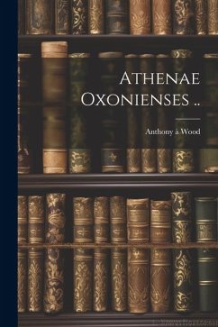 Cover Athenae Oxonienses ..
