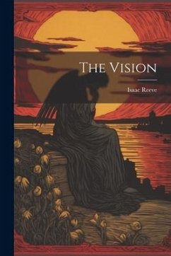 The Vision - Reeve, Isaac