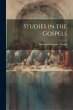 Studies in the Gospels - Bild 1
