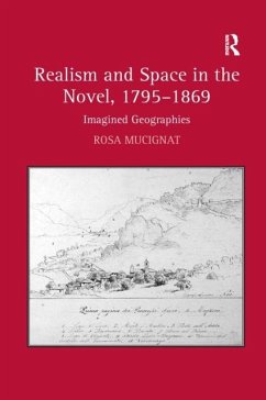 Realism and Space in the Novel, 1795-1869 - Mucignat, Rosa