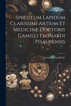 Cover Speculum lapidum clarissimi artium et medicine doctoris Camilli Leonardi pisaurensis