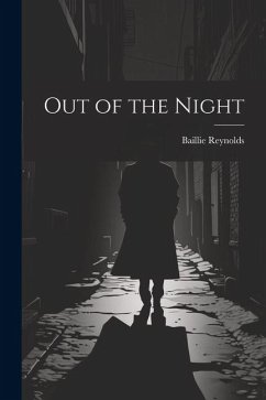 Out of the Night - Reynolds, Baillie