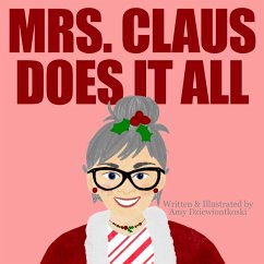 Mrs. Claus Does It All - Dziewiontkoski, Amy