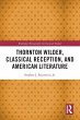 Thornton Wilder, Classical Reception,... - Bild 1