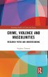 Crime, Violence and Masculinities - Bild 1