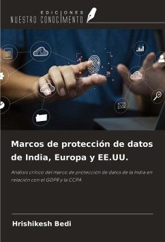 Marcos de protección de datos de India, Europa y EE.UU. - Bedi, Hrishikesh