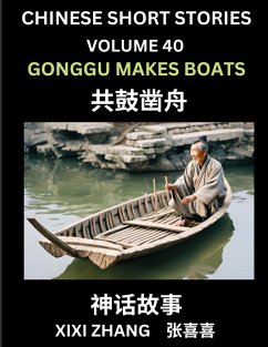 Cover Chinese Short Stories (Part 40) - Linglun Creates Musical Scales, Learn Ancient Chinese Myths, Folktales, Shenhua Gushi, Easy Mandarin Lessons for Beginners, Simplified Chinese Characters and Pinyin Edition