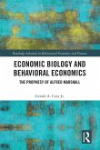 Economic Biology and Behavioral Economics Economic Biology and Behavioral Economics