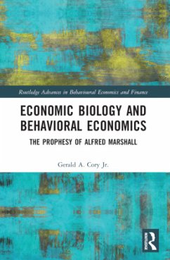 Economic Biology and Behavioral Economics - Cory Jr., Gerald A.