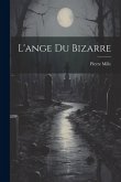L'ange Du Bizarre L'ange Du Bizarre