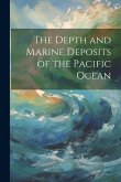 The Depth and Marine Deposits of the Pacific Ocean