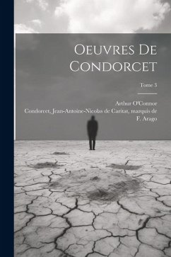 Cover Oeuvres de Condorcet; Tome 3