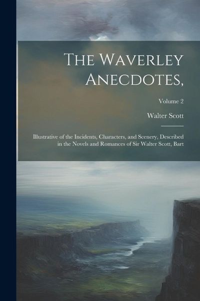 The Waverley Anecdotes,