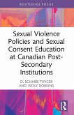 Sexual Violence Policies and Sexual Consent Education at Canadian Post-Secondary Institutions